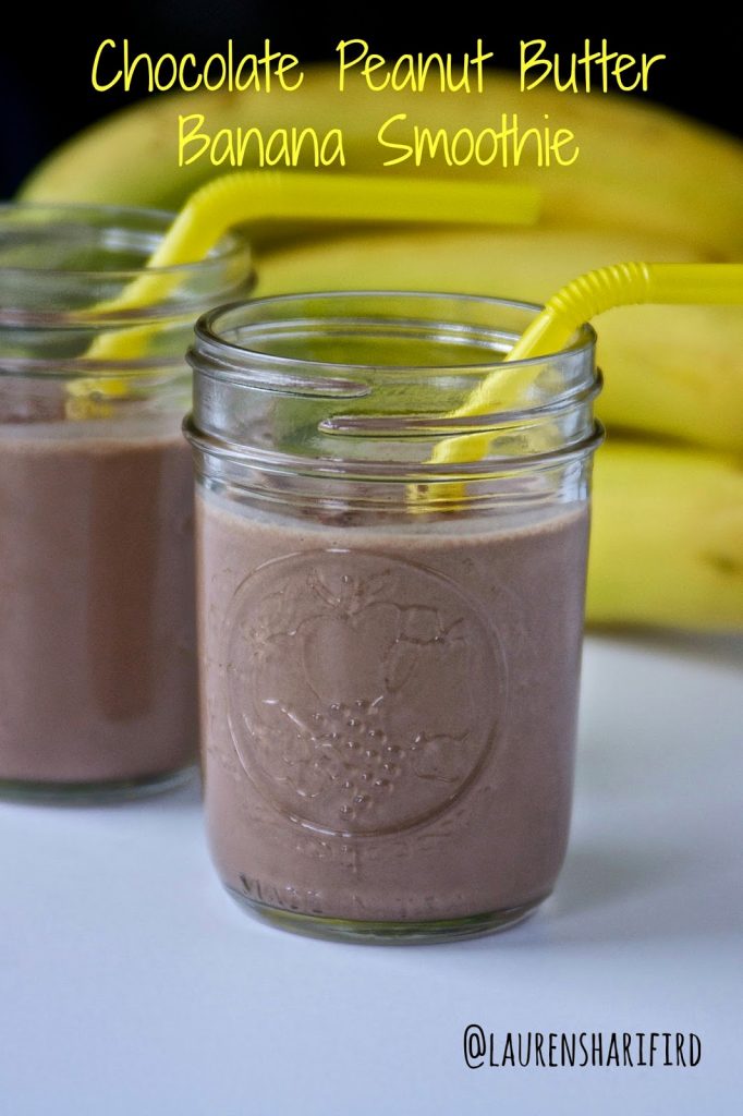 Chocolate Peanut Butter Banana Smoothie - Lauren Sharifi Nutrition