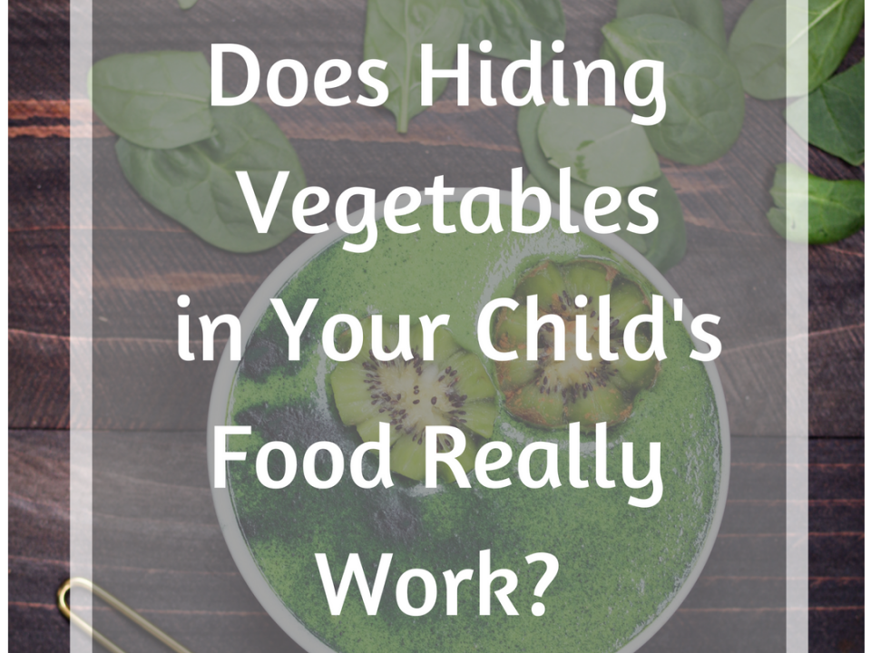 Does Hiding Vegetables in Your Child's Food Really Work?