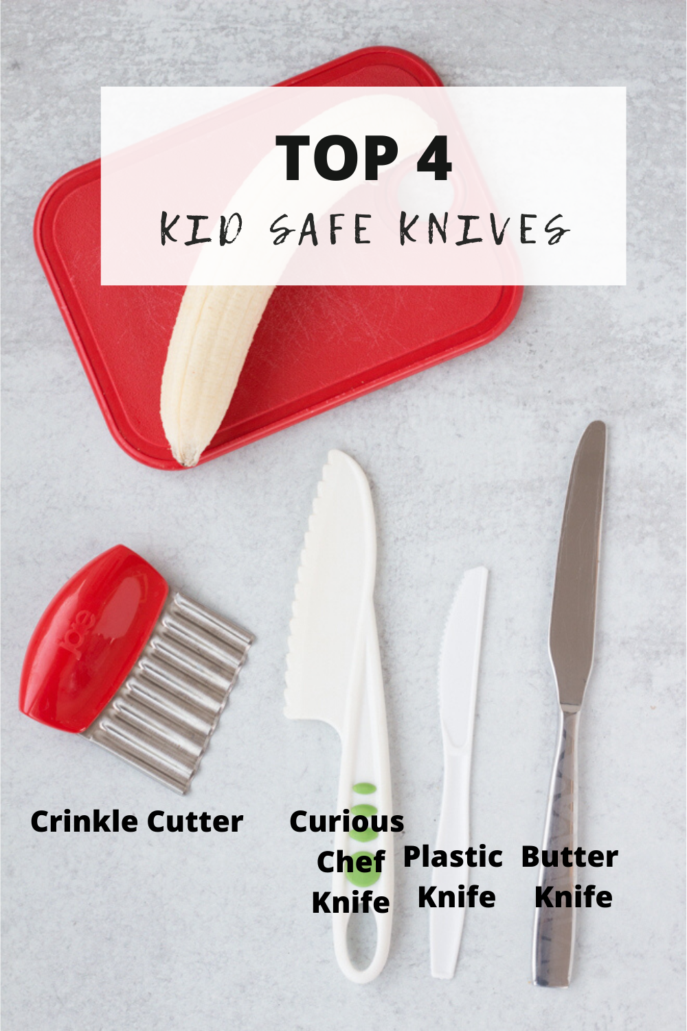 Top 4 Safe Knives for Kids + Introducing Knife Skills to Kids