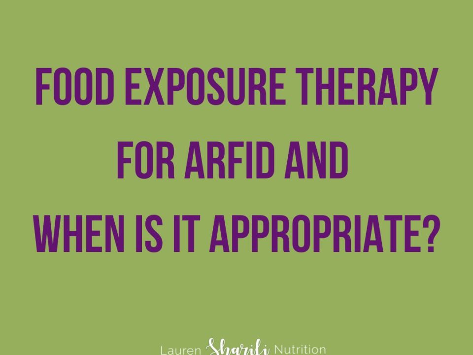 Food Exposure Therapy for ARFID and When is It Appropriate?
