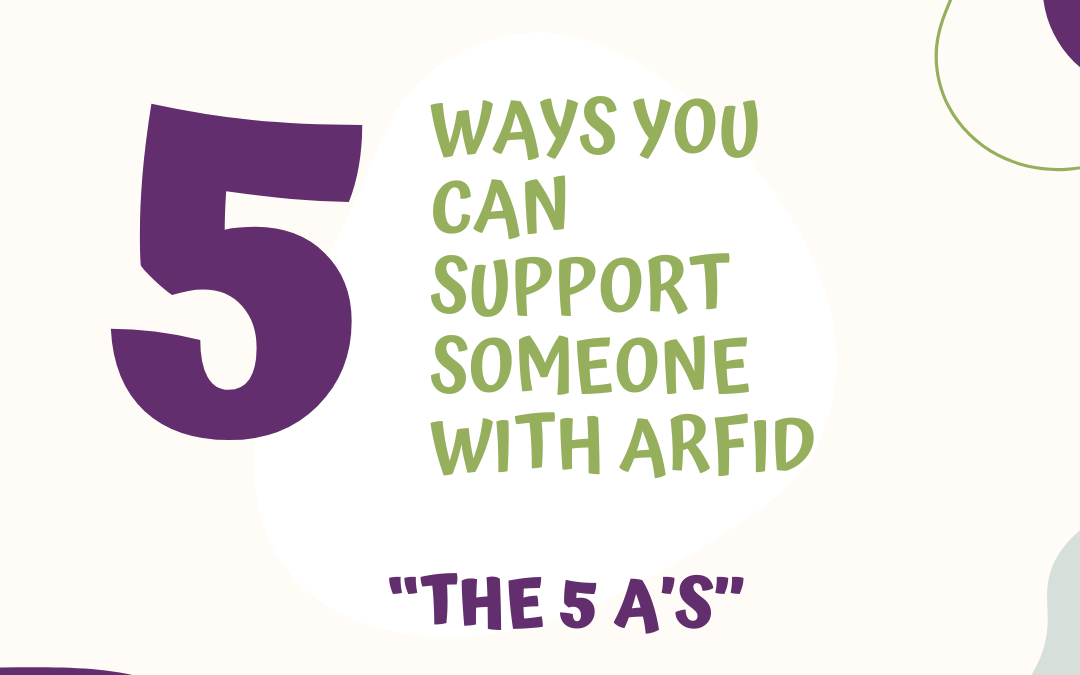 5 Ways to Support Someone with ARFID